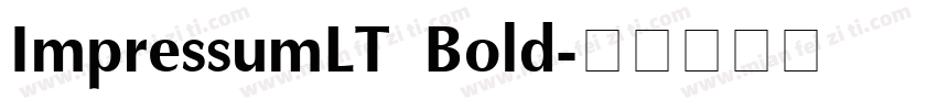 ImpressumLT Bold字体转换